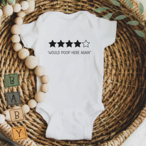Baby Onesie - 'Would Poop Here Again' Review'