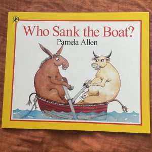 Who sank the boat - Pamela Allen
