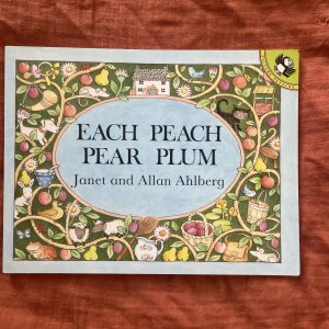 Each Peach Pear Plumb - Janet & Allan Ahlberg
