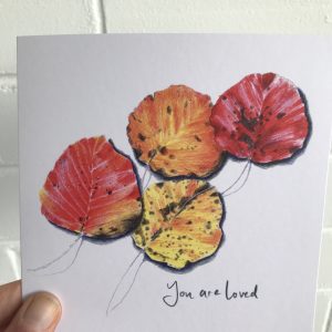 Greeting Card - Autumn Leaves 'You are Loved'