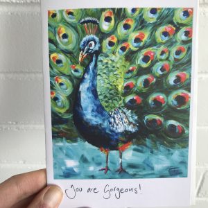 Greeting Card - Peacock 'You are Gorgeous'