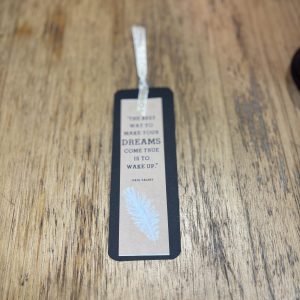 Dreams come true bookmark