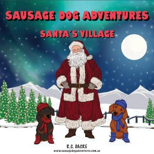 Sausage Dog Adventures - Santa's Village